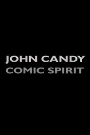 Poster do filme John Candy: Comic Spirit