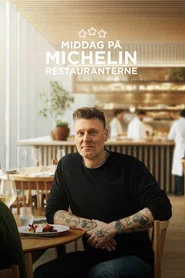 Dinner at Michelin restaurants tv show poster