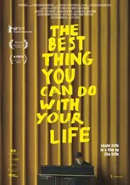 The Best Thing You Can Do with Your Life movie poster