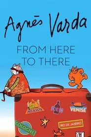 Poster da série Agnès Varda: From Here to There