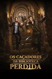 Poster do filme Os Caçadores da Biblioteca Perdida