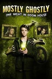 Mostly Ghostly 3: One Night in Doom House movie poster