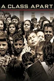 A Class Apart: A Mexican American Civil Rights Story movie poster