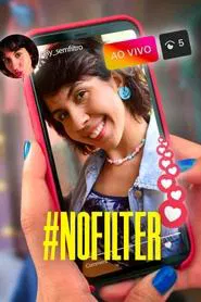 #NoFilter tv show poster