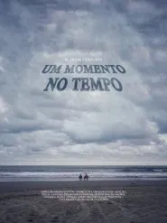Um Momento no Tempo movie poster