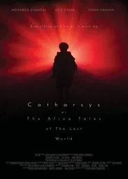 Poster do filme Catharsys or The Afina Tales of the Lost World