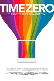 Poster do filme Time Zero: The Last Year of Polaroid Film