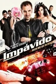 Impávido movie poster