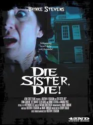 Die Sister, Die! movie poster