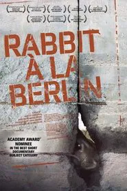 Rabbit à la Berlin movie poster