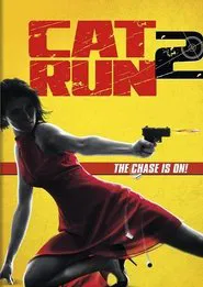 Cat Run 2 movie poster