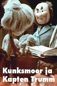 Kunksmoor and Captain Trumm movie poster