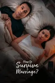 How to Survive a Marriage? movie poster