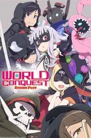 World Conquest Zvezda Plot tv show poster