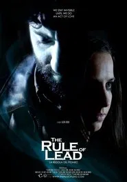 The Rule of Lead movie poster