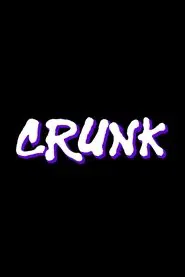 Crunk movie poster