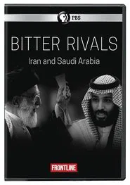 Poster do filme Bitter Rivals: Iran and Saudi Arabia