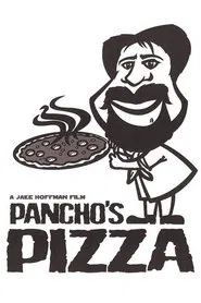 Pancho's Pizza movie poster