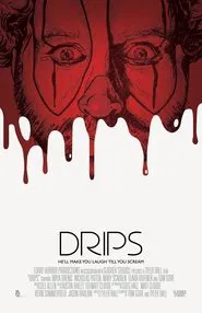Drips movie poster