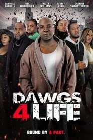 Dawgs 4 Life movie poster