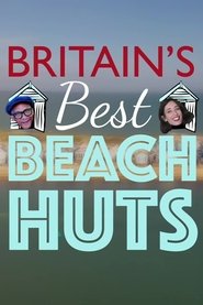 Britain's Best Beach Huts tv show poster