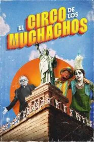 Los Muchachos Revolution Circus tv show poster