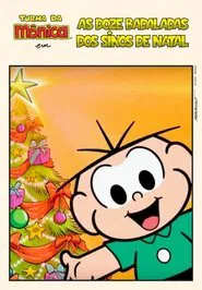 Turma da Mônica: As Doze Badaladas dos Sinos de Natal movie poster