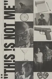 This Is Not Me movie poster