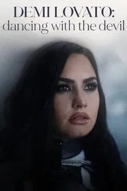 Demi Lovato: Dancing with the Devil tv show poster