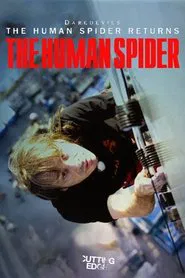 Cutting Edge - The Human Spider movie poster