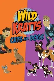 Wild Kratts: Cats and Dogs movie poster