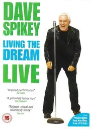 Dave Spikey: Living the Dream movie poster