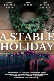 A Stable Holiday movie poster