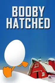 Booby Hatched movie poster