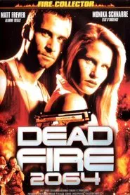 Dead Fire movie poster
