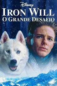 Poster do filme Iron Will: O Grande Desafio