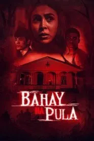 Bahay na Pula movie poster