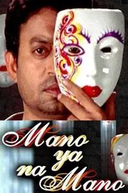 Mano Ya Na Mano tv show poster
