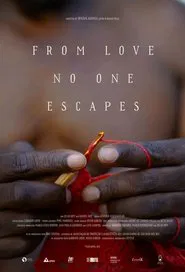 From Love No One Escapes movie poster