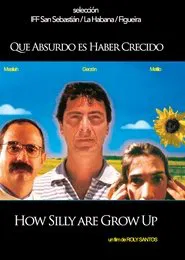 How silly are to grow up movie poster