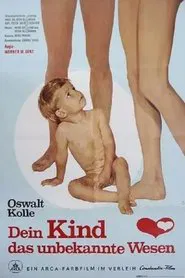 Poster do filme Your Child, That Unknown Creature