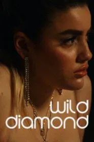Wild Diamond movie poster