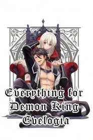 Everything for Demon King Evelogia tv show poster