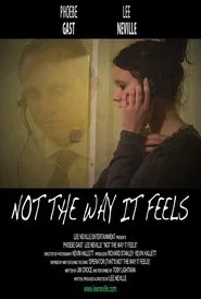 Not the Way It Feels movie poster