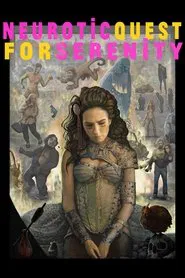 Neurotic Quest for Serenity movie poster