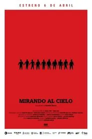 Mirando al Cielo movie poster