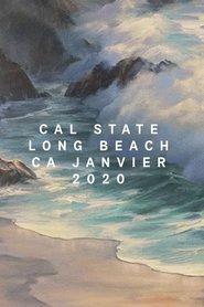 Cal State Long Beach, CA, January 2020 movie poster
