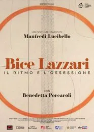 Bice Lazzari - Il Ritmo e Ossessione movie poster
