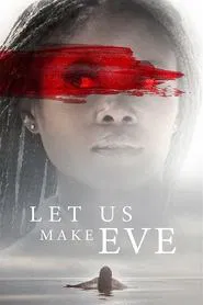Let Us Make Eve movie poster