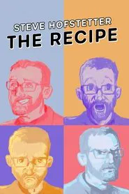 Poster do filme Steve Hofstetter: The Recipe